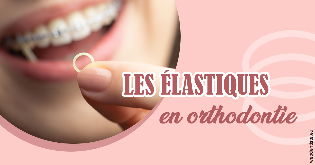 https://www.drlaparra.fr/Elastiques orthodontie 1